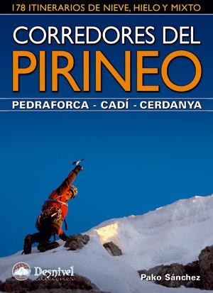 CORREDORES DEL PIRINEO - PEDRAFORCA-CADI-CERDANYA | 9788498292107 | SÁNCHEZ, PAKO
