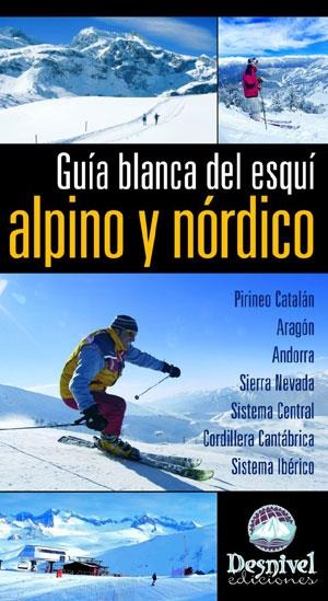 GUIA BLANCA DEL ESQUI ALPINO Y NORDICO | 9788498290141 | PIEDRABUENA