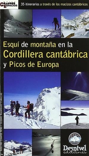 ESQUI DE MONTAÑA EN LA CORDILLERA CANTABRICA | 9788495760890 | RODRÍGUEZ CUBILLAS / CAMPOS NIÑO