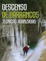 DESCENSO DE BARRANCOS. TECNICAS AVANZADAS | 9788498292794 | ACERETE, RUBÉN / GASTÓN, MARIO