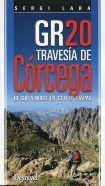 GR-20 TRAVESIA DE CORCEGA | 9788498293098 | LARA GARCÍA, SERGI