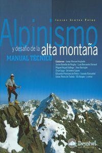 ALPINISMO Y DESAFIO DE LA ALTA MONTAÑA | 9788496192201 | SINTES PELAZ