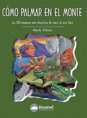 COMO PALMAR EN EL MONTE | 9788496192713 | TILTON