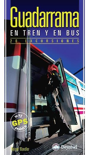 GUADARRAMA EN TREN Y EN BUS | 9788498290844 | WANDLER