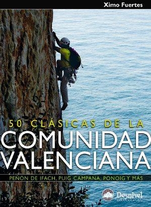 50 CLASICAS DE LA COMUNIDAD VALENCIANA | 9788498291568 | FUERTES, XIMO