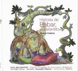 HISTORIA DE BABAR, EL ELEFANTITO | 9788495423306 | POULENC