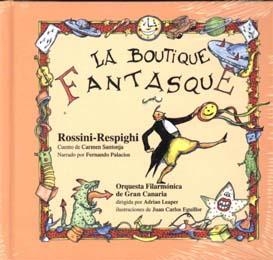 BOUTIQUE FANTASQUE, LA | 9788495423146 | ROSSINI / RESPIGHI