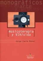 MUSICOTERAPIA Y VIH/SIDA | 9788495423344 | CAVIA PÉREZ, JORGE