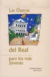OPERAS DEL REAL PARA LOS MAS JOVENES, LAS | 9788495423245 | PALACIOS, FERNANDO