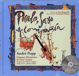 PICCOLO, SAXO Y COMPAÑIA | 9788492359332 | POPP, ANDRÉ