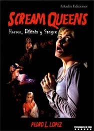 SCREAM QUEENS | 9788493442354 | LÓPEZ, PEDRO L.