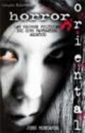 HORROR ORIENTAL | 9788493855543 | MOSCARDÓ, JOSÉ
