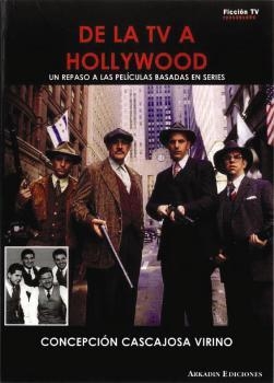 DE LA TV A HOLLYWOOD | 9788493442347 | CASCAJOSA, CONCEPCIÓN