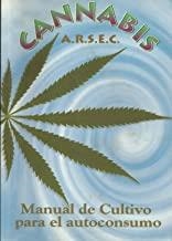 CANNABIS: MANUAL DE CULTIVO | 9788460565222