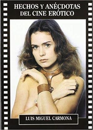 HECHOS Y ANECDOTAS DEL CINE EROTICO | 9788487754814 | FAJARDO, CARMONA