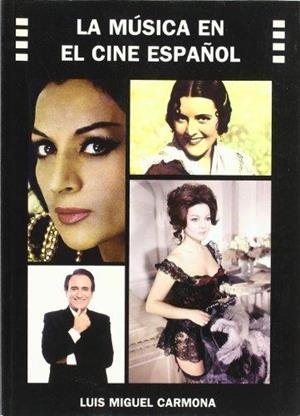 MUSICA EN EL CINE ESPAÑOL, LA | 9788496613188 | CARMONA, LUIS MIGUEL
