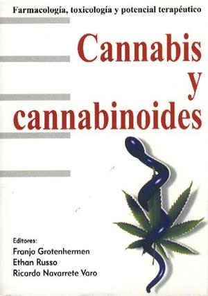 CANNABIS Y CANNABINOIDES | 9788492100194 | GROTENHERMEN / RUSSO / NAVARRETE VARO