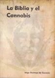 BIBLIA Y EL CANNABIS, LA | 9788493335465 | MONTOYA DE GUZMÁN