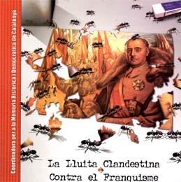 LLUITA CLANDESTINA CONTRA EL FRANQUISME, LA | 9788493534240