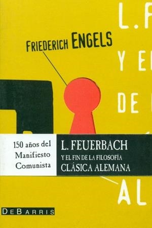 FEUERBACH Y EL FIN DE LA FILOSOFIA ALEMANA | 9788492250721 | ENGELS, FRIEDERICH