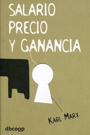 SALARIO, PRECIO Y GANANCIA | 9788494568503 | MARX, KARL