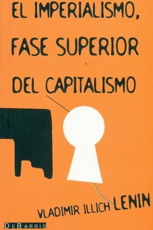 IMPERIALISMO, FASE SUPERIOR DEL CAPITALISMO | 9788492250790 | LENIN, VLADIMIR ILLICH