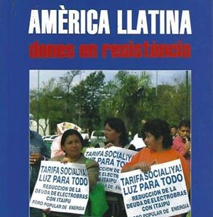 AMERICA LLATINA DONES EN RESISTENCIA | 9788493389833 | ROMERO
