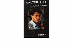 WALTER HILL | 9788485741304 | CANTERO, M.