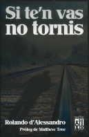 SI TE'N VAS NO TORNIS | 9788493372194 | D'ALESSANDRO, ROLANDO