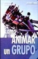 COMO ANIMAR UN GRUPO | 9788483162743 | AGUILAR IDÁÑEZ, Mª JOSÉ