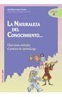NATURALEZA DEL CONOCIMIENTO..., LA | 9788483166734 | LÓPEZ SANCHO