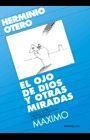 OJO DE DIOS Y OTRAS MIRADAS, EL | 9788470436550 | OTERO