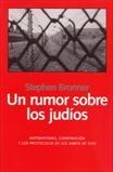 RUMOR SOBRE LOS JUDIOS, UN | 9788492422067 | BRONNER