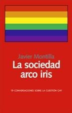 SOCIEDAD ARCO IRIS, LA | 9788492422135 | MONTILLA, JAVIER
