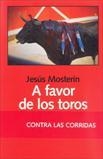 A FAVOR DE LOS TOROS | 9788492422234 | MOSTERÍN, JESÚS