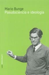 PSEUDOCIENCIA E IDEOLOGIA | 9788492422630 | BUNGE, MARIO