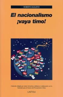 NACIONALISMO, EL ¡VAYA TIMO! | 9788492422364 | AUGUSTO, ROBERTO