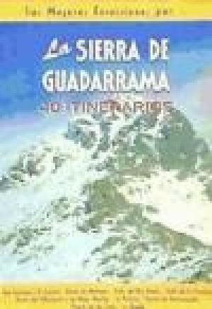 SIERRA DE GUADARRAMA, LA. 40 ITINERARIOS | 9788495368126 | AVISÓN