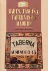 BARES, TASCAS Y TABERNAS DE MADRID | 9788489411258 | DÍEZ DE PALMA, JESÚS