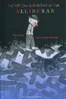 NIT QUE LES LLETRES ES VAN ALLIBERAR, LA | 9788461514830 | SOLÉ VENDRELL, CARME