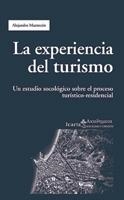 EXPERIENCIA DEL TURISMO, LA | 9788474269772 | MANTECÓN, ALEJANDRO