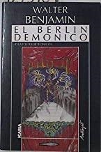 BERLIN DEMONICO | 9788474261332 | BEMJAMIN, W.