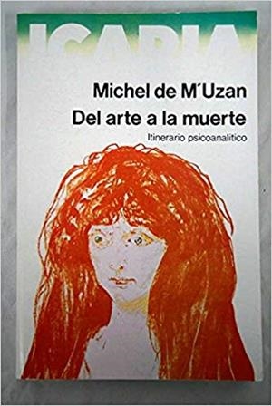 DEL ARTE A LA MUERTE | 9788474260441 | DE M'UZAN, M.