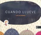 CUANDO LLUEVE | 9788415250272 | SALABERRIA, LEIRE
