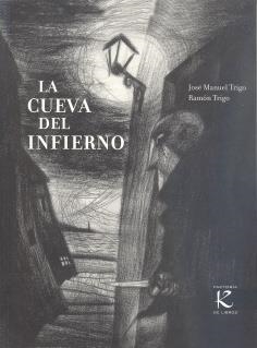 CUEVA DEL INFIERNO, LA | 9788496957640 | TRIGO, JOSÉ MANUEL