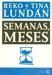 SEMANAS, MESES | 9788415250319 | REKO / LUNDÁN, TINA