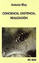 CONCIENCIA, EXISTENCIA, REALIZACION | 9788486668853 | BLAY, ANTONIO