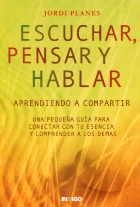 ESCUCHAR, PENSAR Y HABLAR | 9788496381858