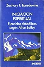 INICIACION ESPIRITUAL | 9788486668693 | LANSDOWNE, Z.