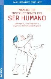 MANUAL DE INSTRUCCIONES DEL SER HUMANO | 9788496381308 | HERNÁNDEZ